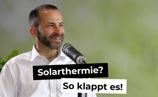 Solarthermie? - So klappt es!