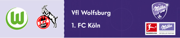 VfL Wolfsburg - 1. FC Köln