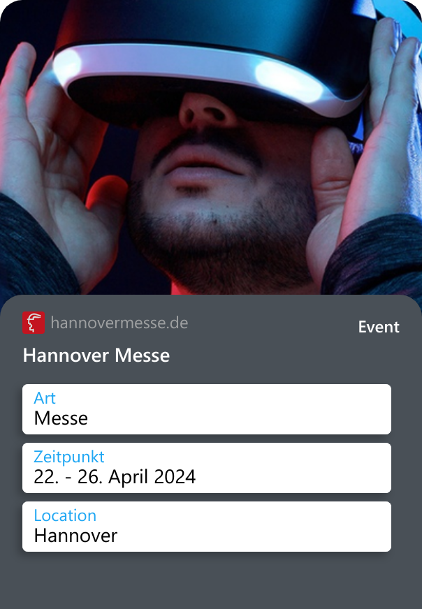 Hannover Messe Auf der weltweit wichtigsten Industriemesse stellen Unternehmen aus dem Maschinenbau, der Elektro- und Digitalindustrie sowie der Energiewirtschaft gemeinsam Lösungen für eine gleichermaßen leistungsstarke und nachhaltige Industrie vor. Mehr als 4 000 Unternehmen agieren als vernetztes ...