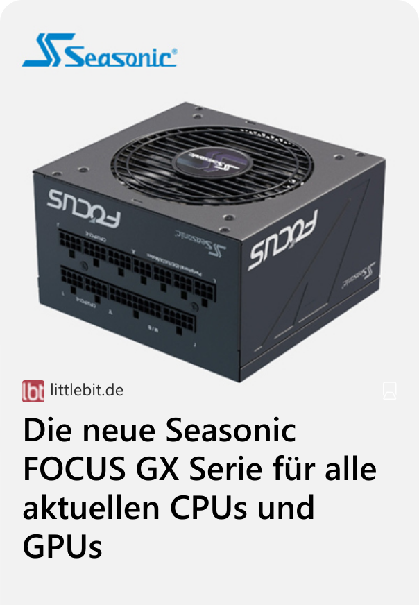 Die neue Seasonic FOCUS GX Serie für alle aktuellen CPUs und GPUs 
