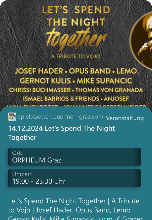 14.12.2024 Let's Spend The Night Together Let's Spend The Night Together | A Tribute to Vojo | Josef Hader, Opus Band, Lemo, Gernot Kulis, Mike Supancic u.v.m ✓ Grazer Spielstätten GmbH ✓ ORPHEUM ✓ Samstag, 14. Dezember 2024 19:00 ✓ Jetzt online informieren