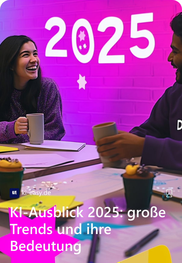 KI-Ausblick 2025: große Trends und ihre Bedeutung 